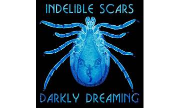 Indelible Scars – Darkly Dreaming